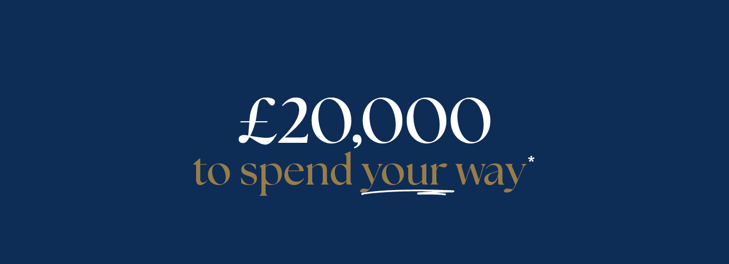 £20,000 to spend your way